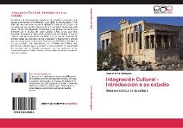 Integración Cultural - Introducción a su estudio