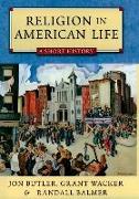 Religion in American Life: A Short History