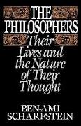 The Philosophers: Their Lives and the Nature of Their Thought