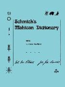 Schmick's Mahican Dictionary