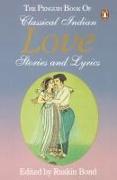 Penguin Book of Classical Indian Love Stories and Lyrics