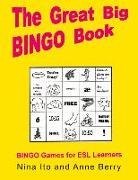 The Great Big Bingo Book: Bingo Games for ESL Learners