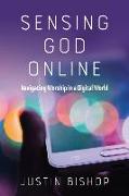 Sensing God Online: Navigating Worship in a Digital World