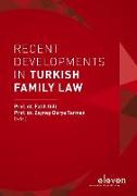 Recent Developments in Turkish Family Law