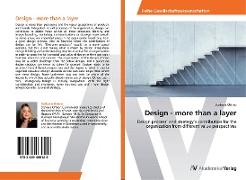 Design - more than a layer