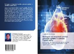 Estrogen on impaired cardiac glucose uptake in cardiac hypertrophy