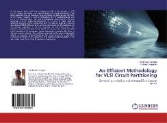 An Efficient Methodology for VLSI Circuit Partitioning
