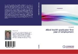 Allied health graduates' first year of employment