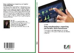 Data warehousing e reporting per l'analisi delle autostrade