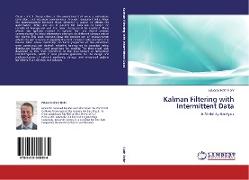 Kalman Filtering with Intermittent Data