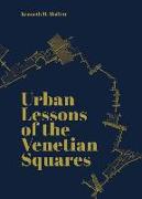 URBAN LESSONS OF THE VENETIAN SQUARES