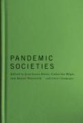 Pandemic Societies