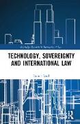 Technology, Sovereignty and International Law