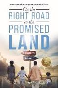 On the Right Road to the Promised Land: From Economic Passengers to Economic Drivers