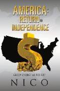 America: Return to Independence