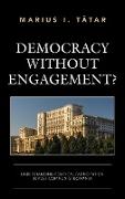 Democracy without Engagement?