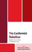 The Conformist Rebellion