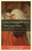 Catholic Women's Rhetoric in the United States