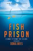 Fish Prison