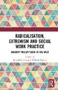 Radicalisation, Extremism and Social Work Practice