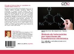 Síntesis de heterociclos por reacciones de transferencia electrónica