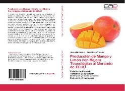 Producción de Mango y Limón con Mejora Tecnológica al Mercado de EEUU