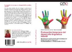 Evaluación temprana del desarrollo lingüístico infantil