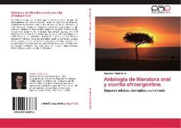 Antología de literatura oral y escrita afroargentina