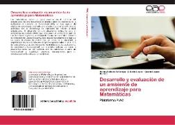 Desarrollo y evaluación de un ambiente de aprendizaje para Matemáticas