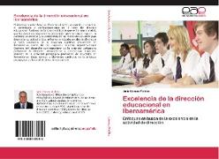 Excelencia de la dirección educacional en Iberoamérica