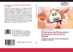 El Derecho de Propiedad y la Doctrina Social de la Iglesia