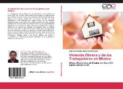 Vivienda Obrera y de los Trabajadores en México