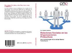 Relaciones Sociales en las Organizaciones Productivas