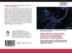 Neurotoxico capsaicina sobre las respuestas térmicas nociceptivas