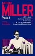 Arthur Miller Plays 1