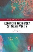 Rethinking the History of Italian Fascism