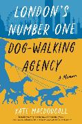 London's Number One Dog-Walking Agency