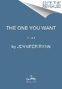 The One You Want