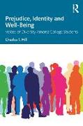 Prejudice, Identity and Well-Being