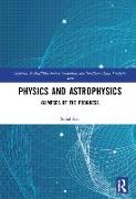 Physics and Astrophysics