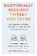 Emotionally Resilient Tweens and Teens