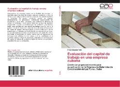 Evaluación del capital de trabajo en una empresa cubana