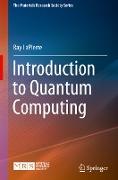 Introduction to Quantum Computing