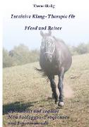 Intuitive Klang-Therapie für Pferd und Reiter