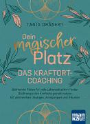 Dein magischer Platz. Das Kraftort-Coaching