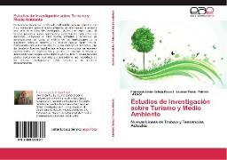 Estudios de Investigación sobre Turismo y Medio Ambiente