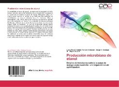 Producción microbiana de etanol