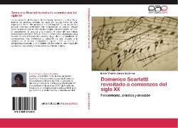 Domenico Scarlatti revisitado a comienzos del siglo XX