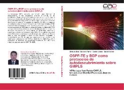 OSPF-TE y BGP como protocolos de autodescubrimiento sobre GMPLS