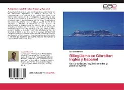 Bilingüismo en Gibraltar: Inglés y Español